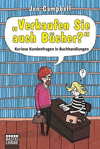 "Verkaufen Sie auch Bücher?" von Jen Campbell