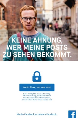 Und Facebook wirbt für seine Privatsphäre-Einstellungen.