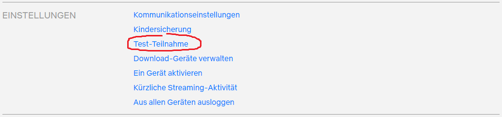 In den Einstellungen gelangt ihr zur Test-Teilnahme an Netflix-Werbung.